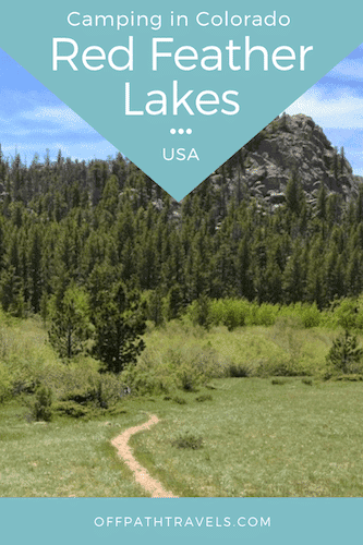 Camping in Colorado at Red Feather Lakes