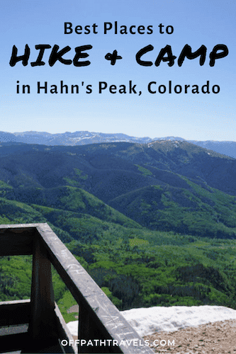 Hiking & Camping in Hahn's Peak Colorado