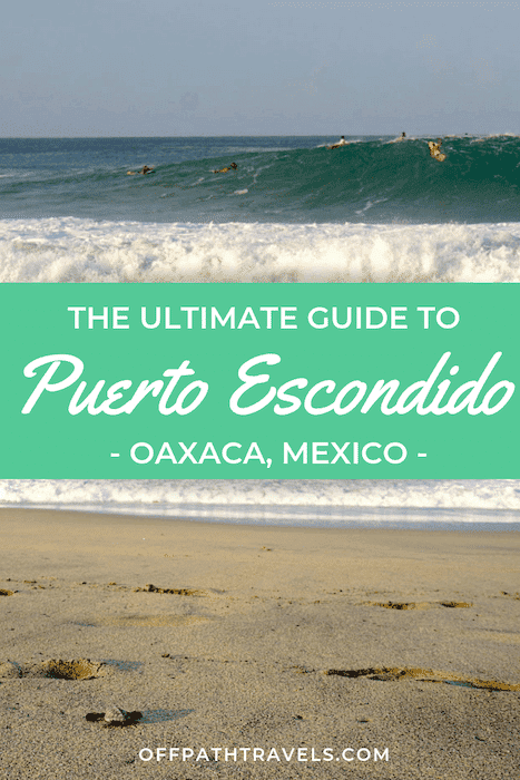 Guide to Puerto Escondido Oaxaca Mexico