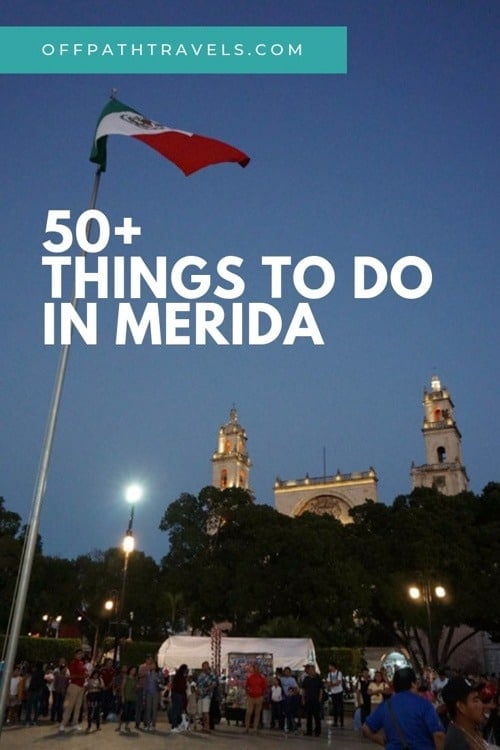 Another Pinterest Pin to share 50+ things to do in Merida