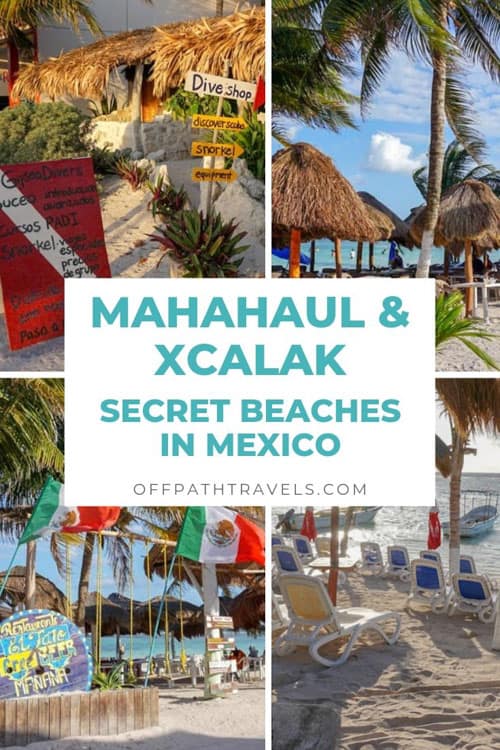 Secret Beaches in Mexico- Mahahaul & Xcalak