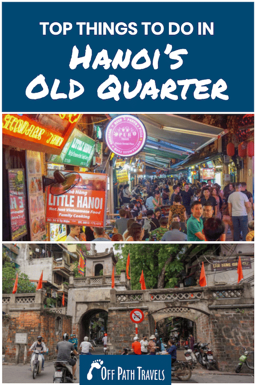 Best Things to Do in Hanoi's Old Quarter in Vietnam